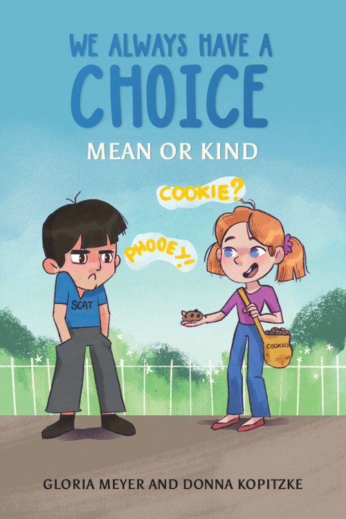 We Always Have a Choice – Mean or Kind