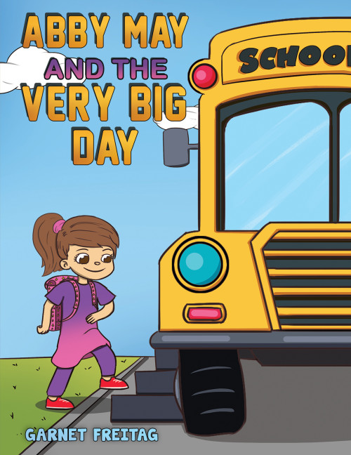 Abby May and the Very Big Day Abby May and the Very Big Day