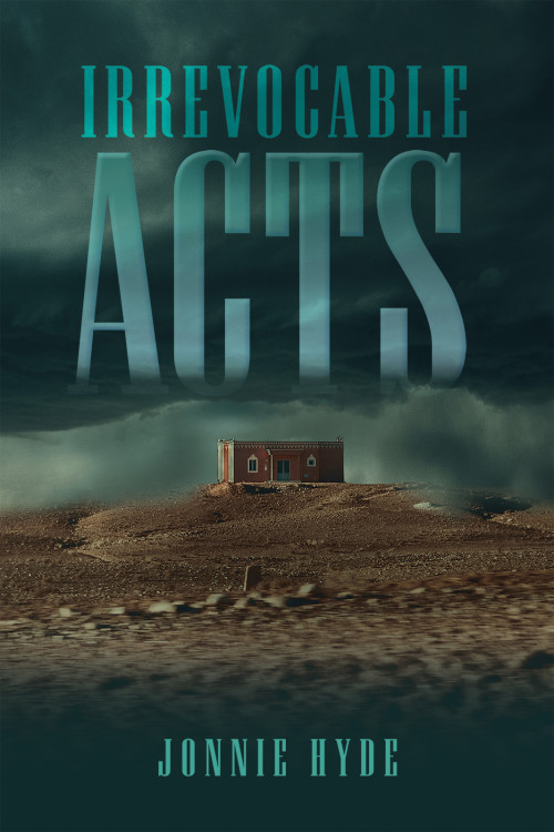 Irrevocable Acts Irrevocable Acts