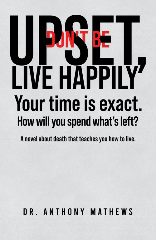 Don't Be Upset, Live Happily