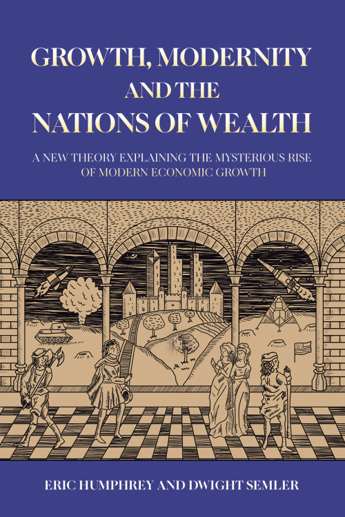 Growth, Modernity and the Nations of Wealth