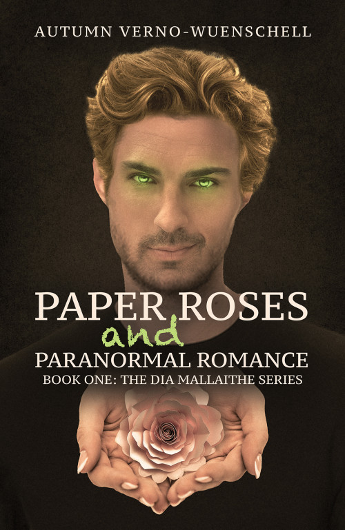 Paper Roses and Paranormal Romance