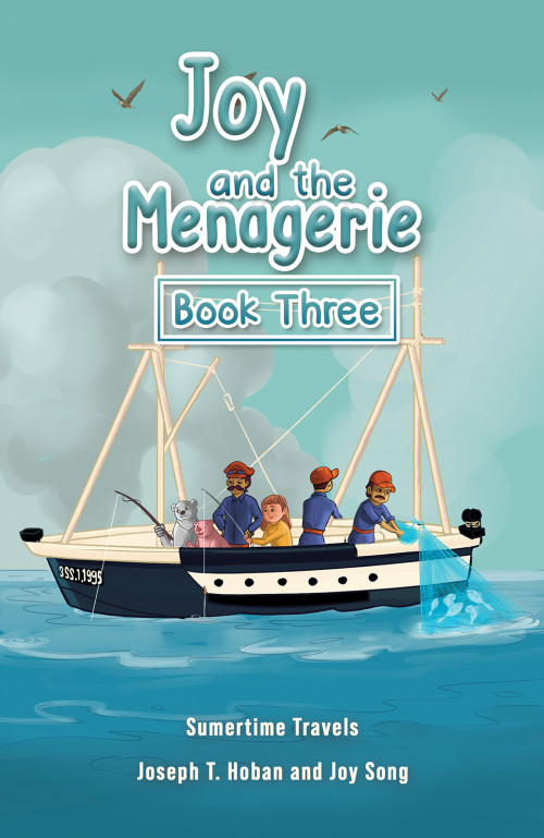 Joy and the Menagerie - Book Three