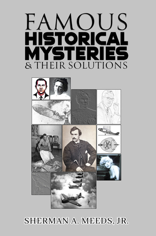 Famous Historical Mysteries &amp; Their Solutions