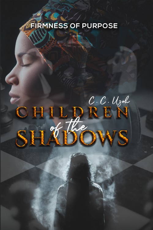 Children of the Shadows: Firmness of Purpose