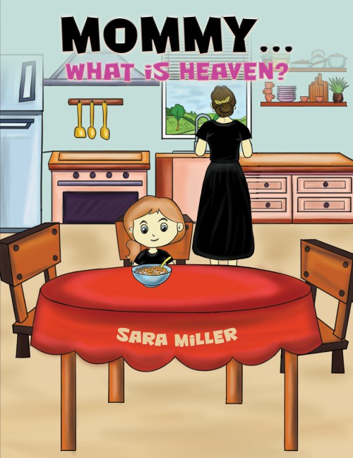 Mommy&hellip;What is Heaven?