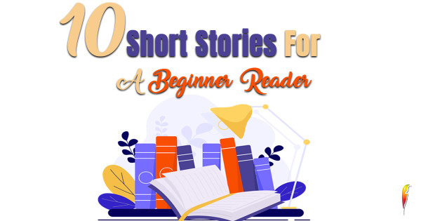 10 Short Stories for Beginner Readers: A Journey into Captivating Tales