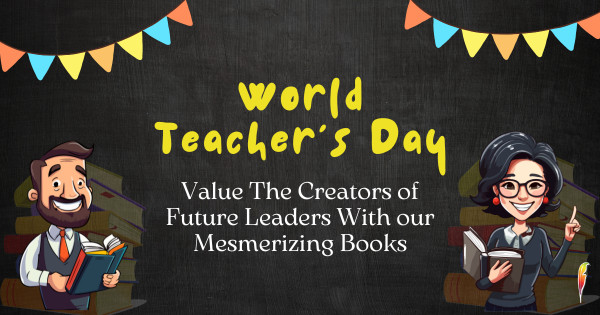 World Teachers' Day 2024: Valuing Teacher Voices for a Brighter Educational Future