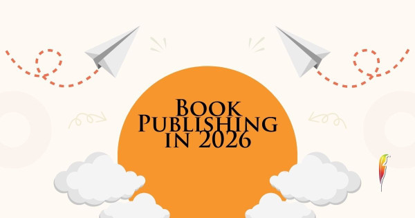 Book Publishing in 2026: A Global Guide for Authors