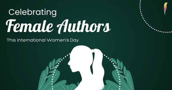 Celebrating Female Authors This International Women’s Day