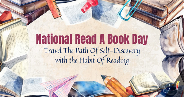 Explore Self-Discovery on National Read a Book Day with Our Top Book Picks