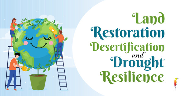 World Environment Day 2024: Land Restoration, Desertification, and Droughts Resilience