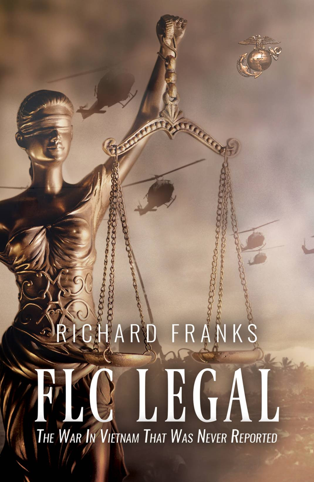 Veterans Today features the book ‘FLC Legal: The War in Vietnam that was Never Reported’