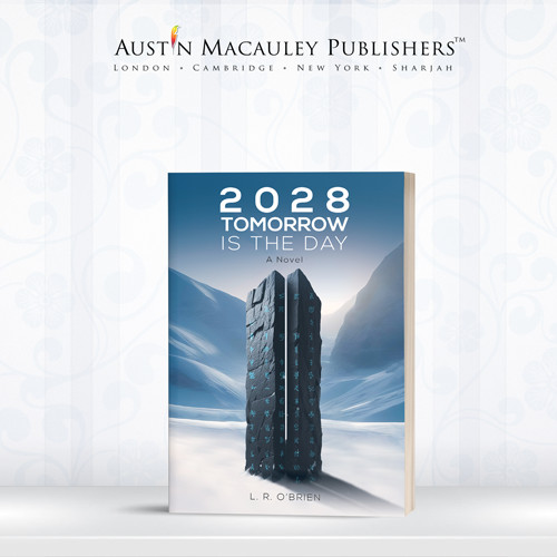 ‘2028 Tomorrow is the Day’, An Award Winner By L.R. O’Brien