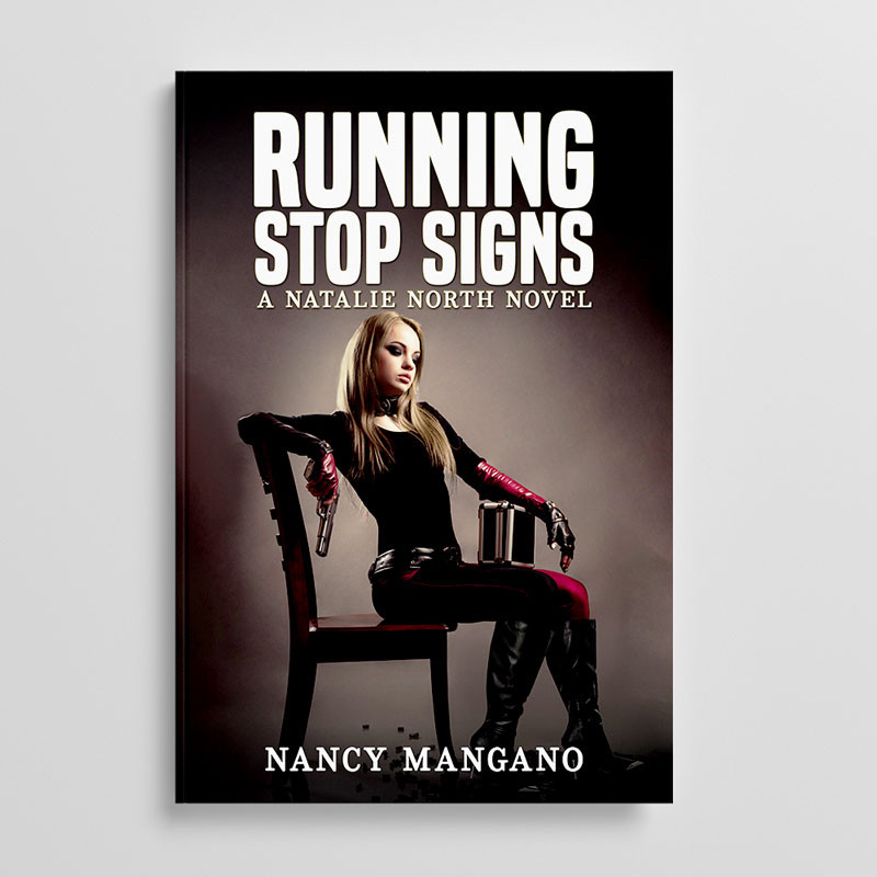 Running Stop Signs by Nancy Mangano Wins Multiple International Awards for Crime Fiction Running Stop Signs by Nancy Mangano Wins Multiple International Awards for Crime Fiction