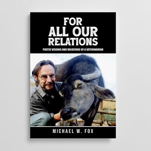 Author Michael W. Fox Featured in Montreal Gazette for New Book For All Our Relations