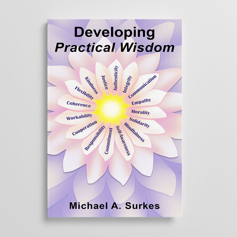 Michael A. Surkes on Building a Life of Purpose and Insight Michael A. Surkes on Building a Life of Purpose and Insight
