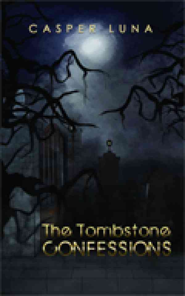 The Tombstone Confessions